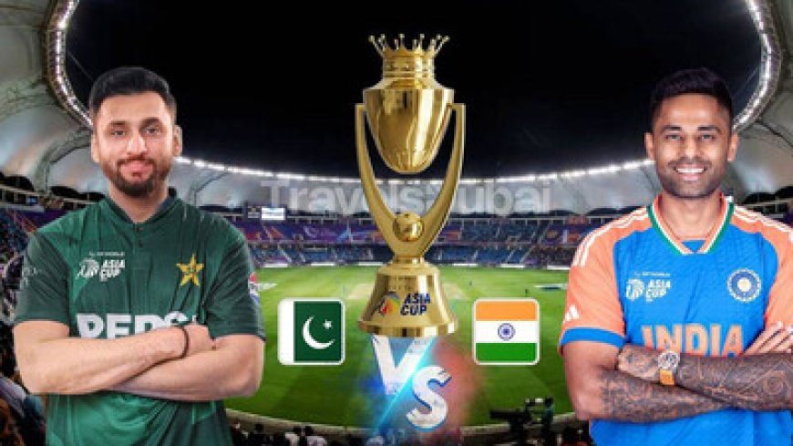 ଏସିଆ କପରେ ପୁଣି ଦୁଇ ମହା ଯୋଦ୍ଧା,  ମୁହାଁମୁହିଁ ହେବେ ଭାରତ ଓ ପାକିସ୍ତାନ।