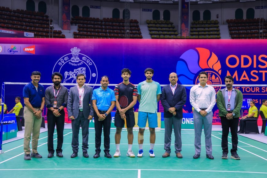 ଅନ୍ତର୍ଜାତୀୟ ବ୍ୟାଡ଼ମିଣ୍ଟନ ପ୍ରତିଯୋଗିତା ଓଡିଶା ମାଷ୍ଟର୍ସ ୨୦୨୫ ଉଦ୍‌ଘାଟିତ...