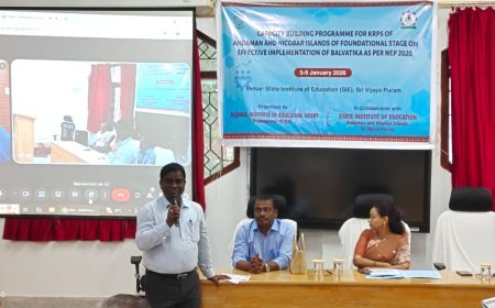 RIE ଭୁବନେଶ୍ୱର, SIE, ଶ୍ରୀ ବିଜୟା ପୁରମ ସହିତ ସହଭାଗୀତାରେ, NEP 2020 ଅନୁଯାୟୀ ବାଲଭାଟିକା କାର୍ଯ୍ୟାନ୍ୱୟନ ଉପରେ A ଏବଂ N ଦ୍ୱୀପପୁଞ୍ଜରେ KRP ପାଇଁ ଏକ କ୍ଷମତା ନିର୍ମାଣ କାର୍ଯ୍ୟକ୍ରମ...