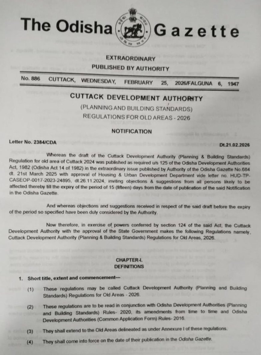 କଟକର ପୁରାତନ ଅଞ୍ଚଳ ପାଇଁ ସ୍ୱତନ୍ତ୍ର ନିର୍ମାଣ ନିୟମାବଳୀ-୨୦୨୬ ଅନୁମୋଦିତ...