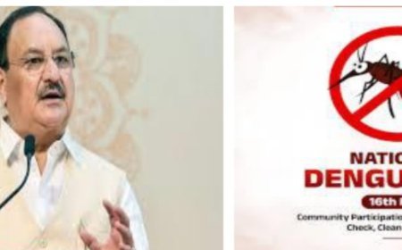ଡେଙ୍ଗୁ ବିଷୟରେ ସଚେତନତା ସୃଷ୍ଟି କରିବା ପାଇଁ ନାଗରିକମାନଙ୍କୁ ଏକାଠି ହେବାକୁ ଆହ୍ୱାନ କରିଛନ୍ତି, କେନ୍ଦ୍ର ମନ୍ତ୍ରୀ J P ନଡ୍ଡା...