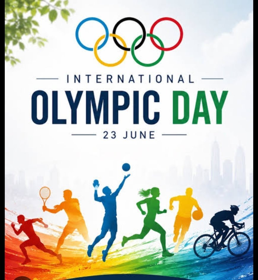 ଅଲିମ୍ପିକ ଦିବସ (Olympic Day) – ୨୩ ଜୁନ ୨୦୨୬...