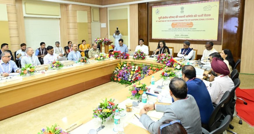 ଭୁବନେଶ୍ୱରରେ ପୂର୍ବାଞ୍ଚଳ ପରିଷଦ ସ୍ଥାୟୀ କମିଟିର ୧୫ତମ ବୈଠକ ଅନୁଷ୍ଠିତ...
