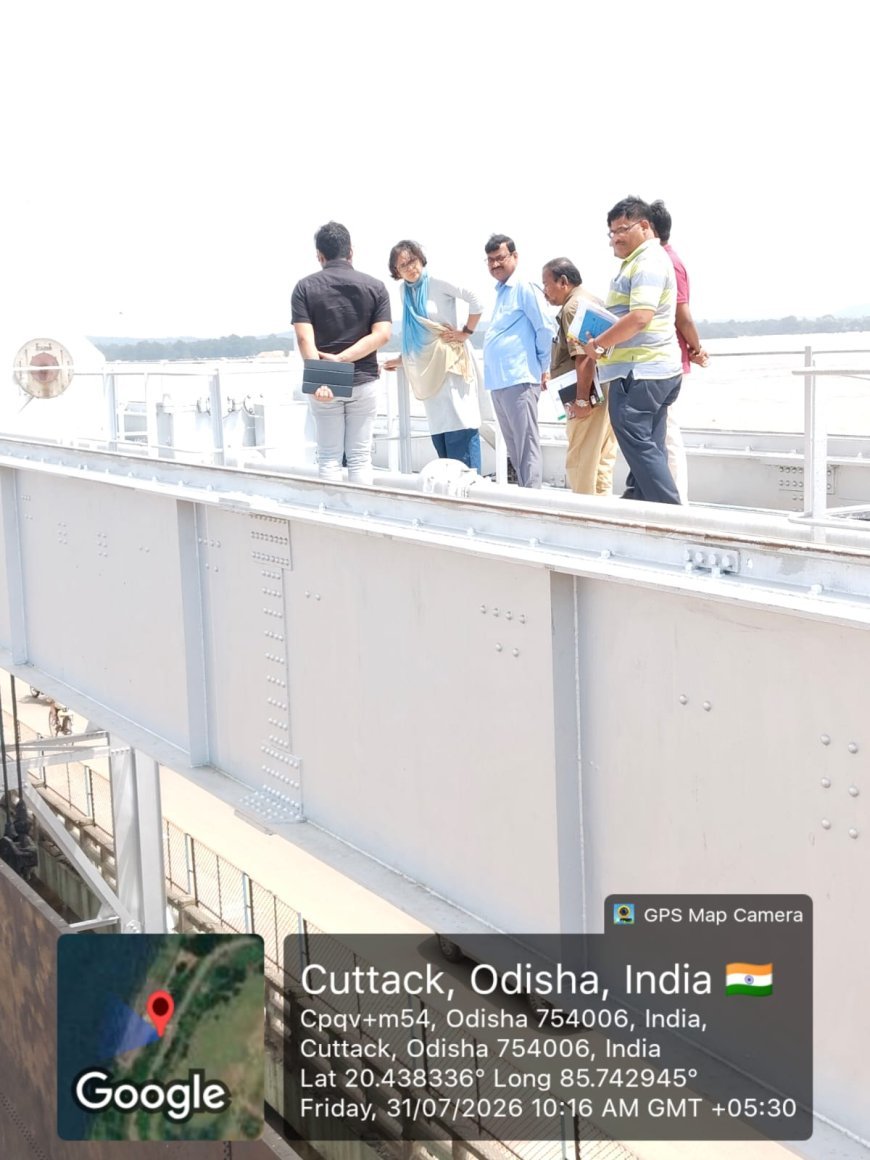 ମୁଣ୍ଡଳୀ ୱେୟାର ଓ ନରାଜ ବ୍ୟାରେଜ ପରିଦର୍ଶନ କଲେ ଜଳ ସମ୍ପଦ ବିଭାଗର ପ୍ରମୁଖ ଶାସନ ସଚିବ