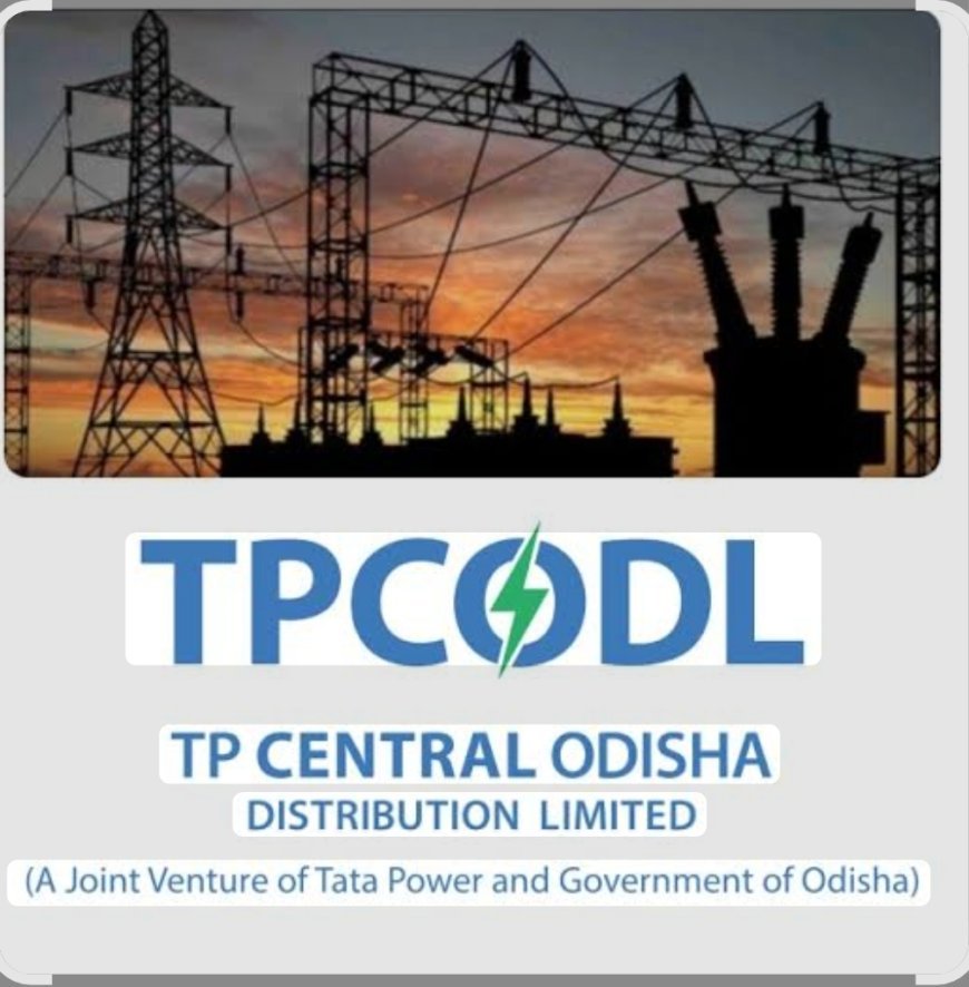 TPCODL ର ବିଦ୍ୟୁତ ଯୋଗାଣରେ ବିରତି ପାଇଁ ସୂଚନା...