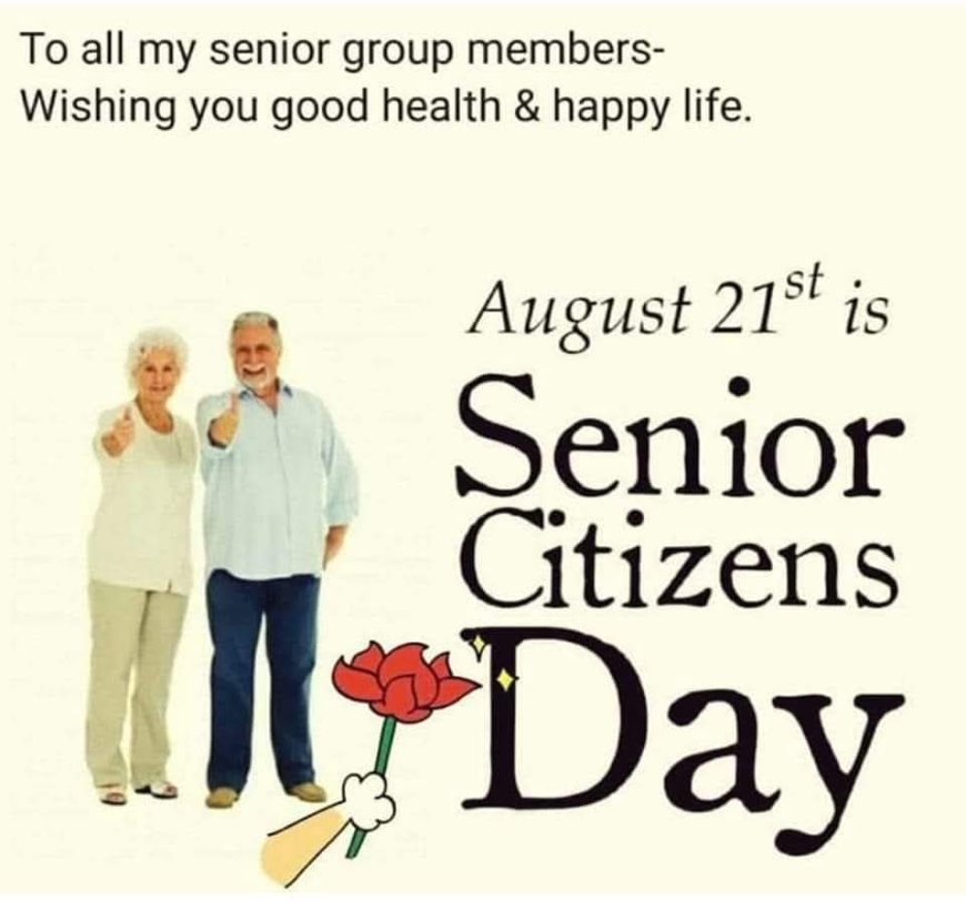 ବିଶ୍ୱ ବରିଷ୍ଟ ନାଗରିକ ଦିବସ ର ଶୁଭେଚ୍ଛା