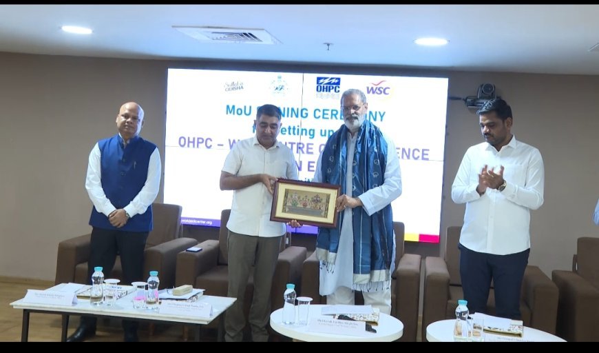 ଭୁବନେଶ୍ୱରରେ ସବୁଜ ଶକ୍ତି (ସୌର) ଉତ୍କର୍ଷ କେନ୍ଦ୍ର ପ୍ରତିଷ୍ଠା ପାଇଁ ୱାର୍ଲ୍ଡ ସ୍କିଲ ସେଣ୍ଟର ଏବଂ ଓଏଚପିସି ମଧ୍ୟରେ ସହଭାଗିତା...