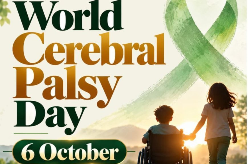 ୨୦୨୬ ବିଷୟବସ୍ତୁରେ  Cerebral Palsy Day (CP)...